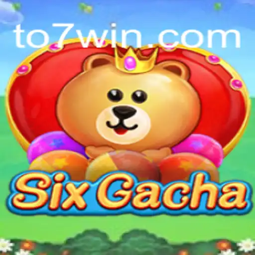 Descubra o Fascinante Mundo de SixGacha: O Novo Fenômeno do TO7.game